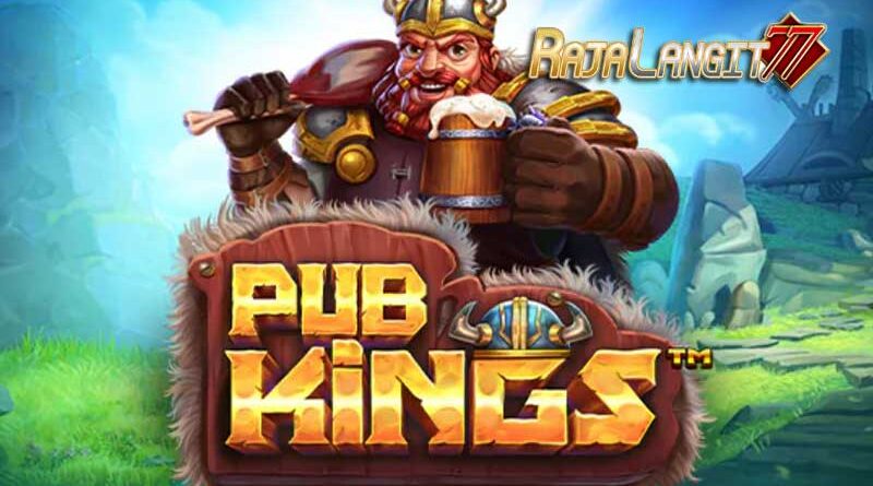 Slot Pub Kings: Cara Meraih Kemenangan di Dunia Kerajaan Bir