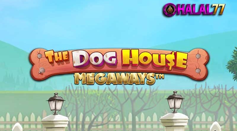 Cara Mudah Mencapai Keberhasilan di The Dog House Megaways